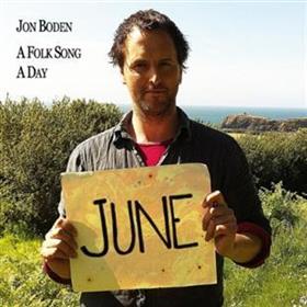 Jon Boden - A Folk Song A Day - June