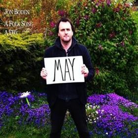 Jon Boden - A Folk Song A Day - May