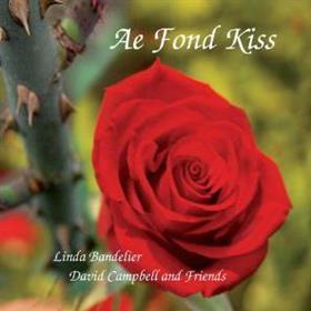 Linda Bandelier, David Campbell & Friends - Ae Fond Kiss
