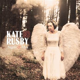 Kate Rusby - Angels & Men