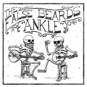 The False Beards - Ankle