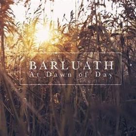 Barluath - At Dawn of Day