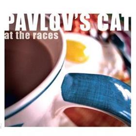Pavlov’s Cat - At The Races