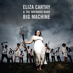 Eliza Carthy - Big Machine
