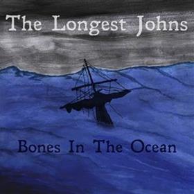 The Longest Johns - Bones in the Ocean