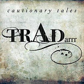 TRADarrr - Cautionary Tales