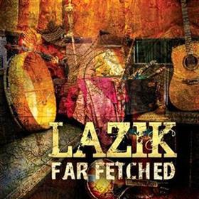 Lazik - Far Fetched