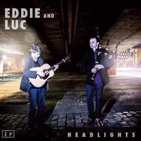 Eddie & Luc - Headlights