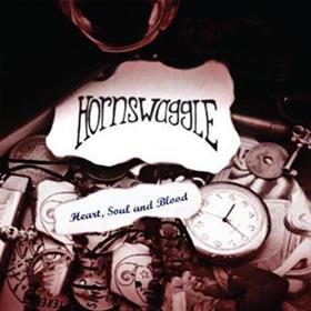Hornswaggle - Heart, Soul & Blood