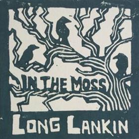Long Lankin - In The Moss