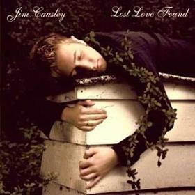 Jim Causley - Lost Love Found