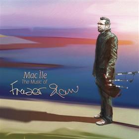 Fraser Shaw - Mac Ìle - The Music of Fraser Shaw