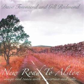 Dave Townsend & Gill Redmond - New Road to Alston