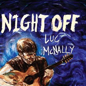 Luc McNally - Night Off