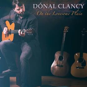 Dónal Clancy - On the Lonesome Plain
