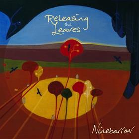 Ninebarrow - Releasing the Leaves
