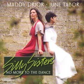 Maddy Prior & June Tabor - Silly Sisters No More to the Dance