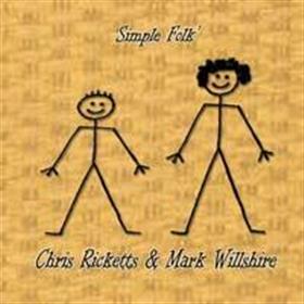 Chris Ricketts & Mark Willshire - Simple Folk