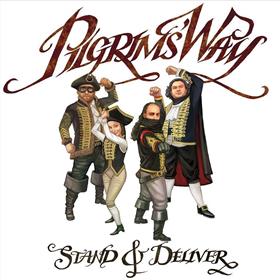 Pilgrims’ Way - Stand and Deliver