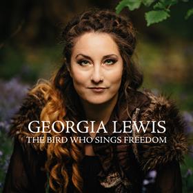 Georgia Lewis - The Bird Who Sings Freedom