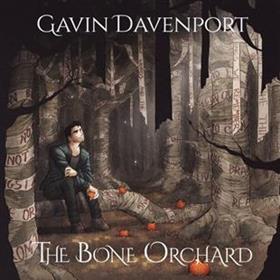 Gavin Davenport - The Bone Orchard