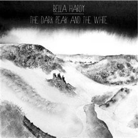 Bella Hardy - The Dark Peak & The White