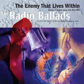 John Tams - The Enemy That Lives Within - The Radio Ballads 2006