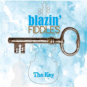 Blazin’ Fiddles - The Key