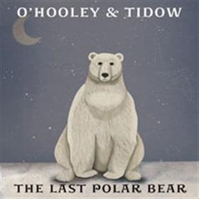 O’Hooley & Tidow - The Last Polar Bear