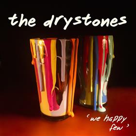 The Drystones - We Happy Few