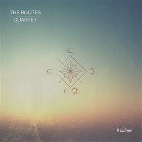 The Routes Quartet - Windrose