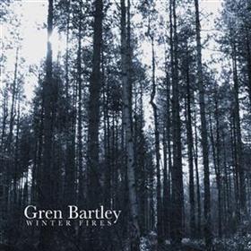 Gren Bartley - Winter Fires