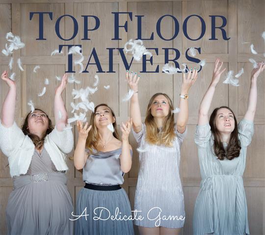 A Delicate Game - Top Floor Taivers