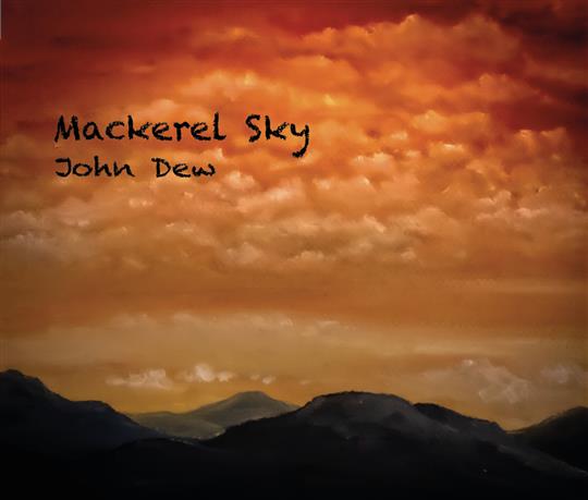 Mackerel Sky - John Dew