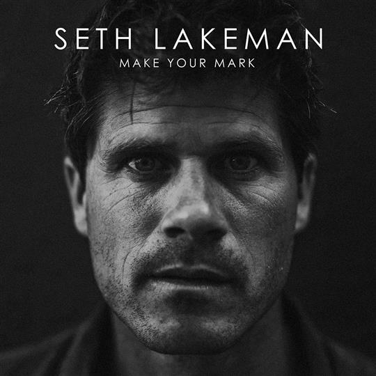 Make Your Mark - Seth Lakeman