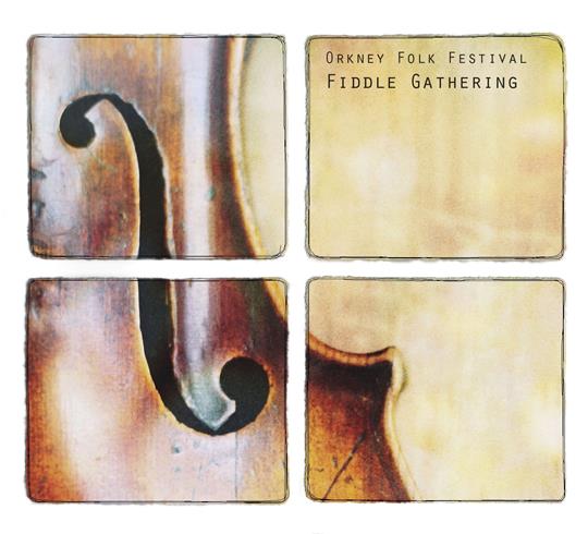 Orkney Folk Festival: Fiddle Gathering - Various Artists