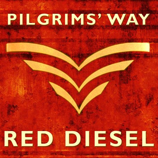 Red Diesel - Pilgrims’ Way