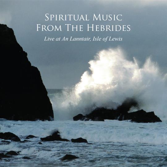 Spiritual Music from The Hebrides - Various Artists