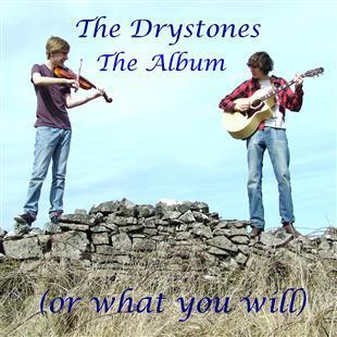 The Album (or what you will) - The Drystones