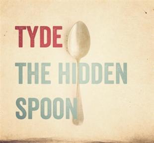The Hidden Spoon - Tyde
