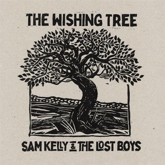 The Wishing Tree - Sam Kelly & The Lost Boys
