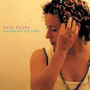 Underneath The Stars - Kate Rusby