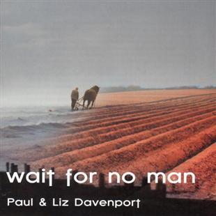 Wait for No Man - Paul & Liz Davenport