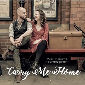 Chris Elliott & Caitlin Jones - Carry Me Home